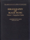 Bibliography of Black Music, Volume 3 : Geographical Studies - Book