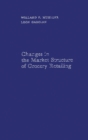 Changes in the Market Structure of Grocery Retailing. - Book