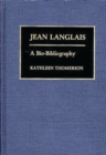 Jean Langlais : A Bio-Bibliography - Book