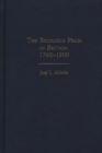 The Religious Press in Britain, 1760-1900 - Book
