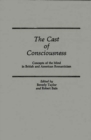 The Cast of Consciousness : Concepts of the Mind in British and American Romanticism - Book