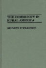 The Community in Rural America - Book