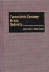 Twentieth-century Brass Soloists - Book