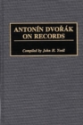 Antonin Dvorak on Records - Book
