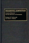 Delightful Conviction : Jonathan Edwards and the Rhetoric of Conversion - Book