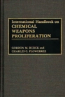 International Handbook on Chemical Weapons Proliferation - Book