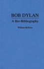 Bob Dylan : A Bio-bibliography - Book