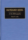 Howard Keel : A Bio-Bibliography - Book