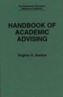 Handbook of Academic Advising - Book