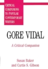 Gore Vidal : A Critical Companion - Book