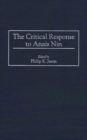 The Critical Response to Anais Nin - Book
