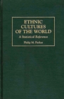 Ethnic Cultures of the World : A Statistical Reference - Book