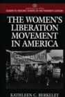 The Women's Liberation Movement in America - Book