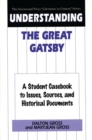 Understanding the Great Gatsby : A Student Casebook to Issues, Sources, and Historical Documents - Book