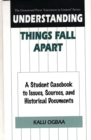 Understanding Things Fall Apart : A Student Casebook to Issues, Sources, and Historical Documents - Book