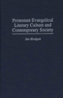 Protestant Evangelical Literary Culture and Contemporary Society - Book