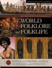 The Greenwood Encyclopedia of World Folklore and Folklife : [4 volumes] - Book