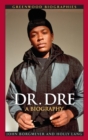 Dr. Dre : A Biography - Book