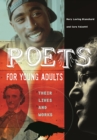 Poets for Young Adults : Their Lives and Works - eBook