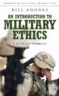 An Introduction to Military Ethics : A Reference Handbook - eBook