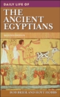 Daily Life of the Ancient Egyptians, 2nd Edition - Book