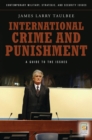 International Crime and Punishment : A Guide to the Issues - eBook