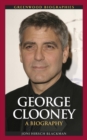 George Clooney : A Biography - eBook