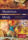 Mysterious Minds : The Neurobiology of Psychics, Mediums, and Other Extraordinary People - eBook