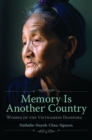 Memory Is Another Country : Women of the Vietnamese Diaspora - eBook