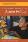 Culture and Customs of the Apache Indians - eBook