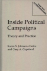 Inside Political Campaigns : Theory and Practice - eBook
