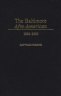 The Baltimore Afro-American : 1892-1950 - eBook