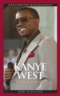 Kanye West : A Biography - eBook