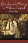 Courtship and Marriage in Victorian England - eBook