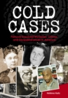 Cold Cases : Famous Unsolved Mysteries, Crimes, and Disappearances in America - eBook