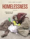 Homelessness : A Documentary and Reference Guide - eBook