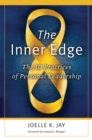 The Inner Edge : The 10 Practices of Personal Leadership - eBook