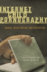 Internet Child Pornography : Causes, Investigation, and Prevention - eBook