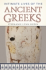 Intimate Lives of the Ancient Greeks - eBook