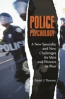 Police Psychology : A New Specialty and New Challenges for Men and Women in Blue - eBook
