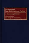 Professional Law Enforcement Codes : A Documentary Collection - eBook