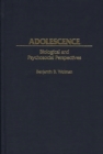 Adolescence : Biological and Psychosocial Perspectives - eBook