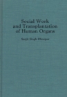 Social Work and Transplantation of Human Organs - eBook