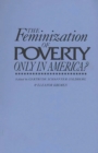 The Feminization of Poverty : Only in America? - eBook