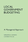 Local Government Budgeting : A Managerial Approach - eBook