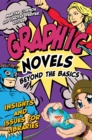 Graphic Novels Beyond the Basics : Insights and Issues for Libraries - eBook