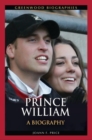 Prince William : A Biography - Book