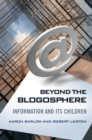 Beyond the Blogosphere : Information and Its Children - eBook