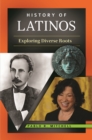 History of Latinos : Exploring Diverse Roots - eBook