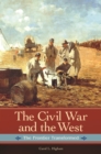 The Civil War and the West : The Frontier Transformed - eBook